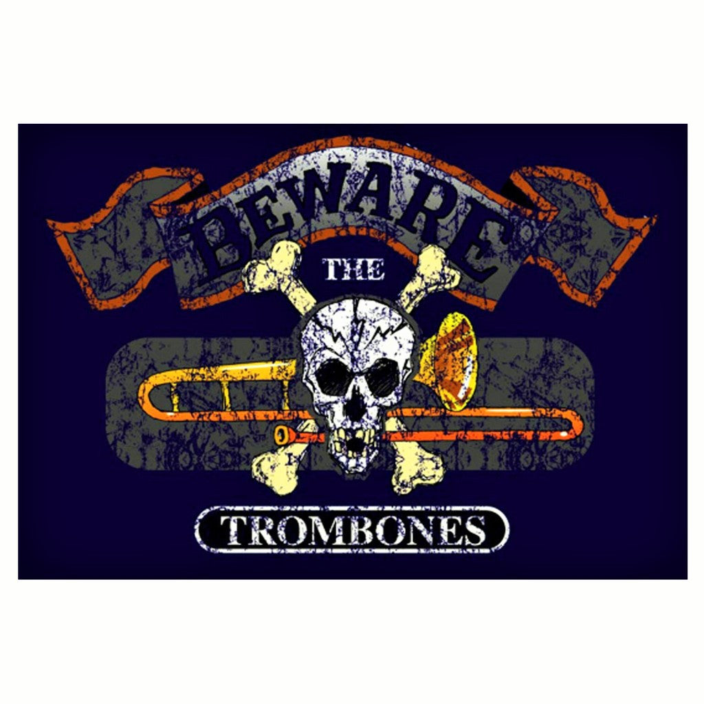 T-Shirt, Beware the Trombones