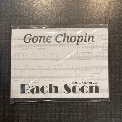 Post-It Notes®, Gone Chopin, Bach Soon